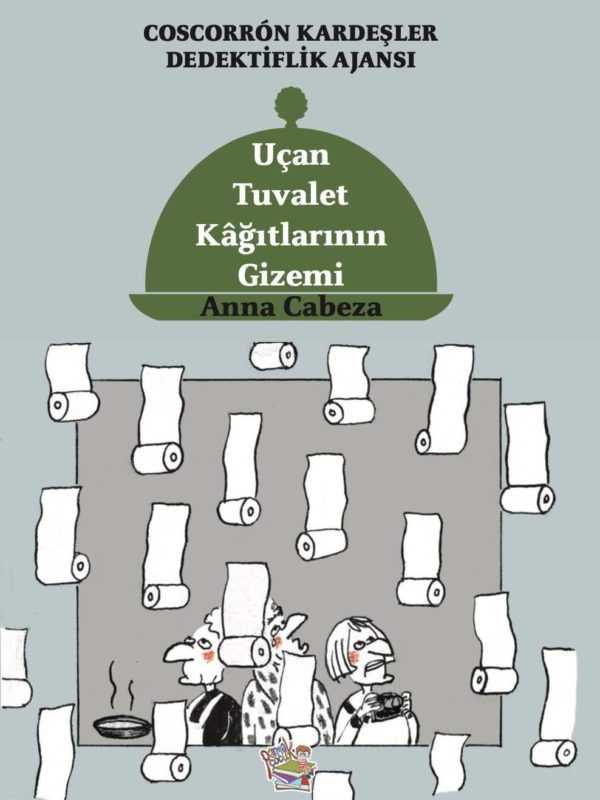 Coscorron Kardeşler Dedektiflik Ajansı 3: Uçan Tuvalet Kağıtlarının Gizemi