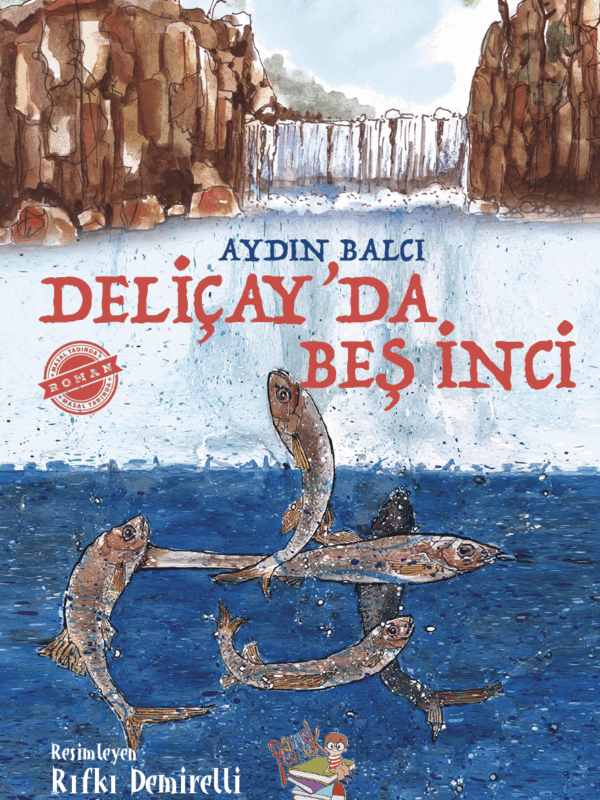 Deliçay'Da Beş İnci