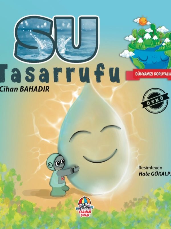 Dünyamızı Koruyalım - Su Tasarrufu
