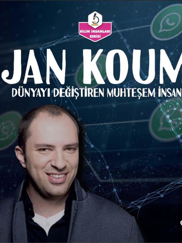 Dünyayı Değiştiren Muhteşem İnsanlar- Jan Koum