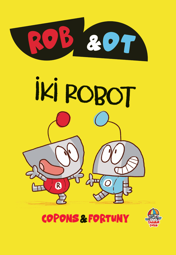 Rob ve Ot - İki Robot ÖĞRENMEK BİR MACERADIR