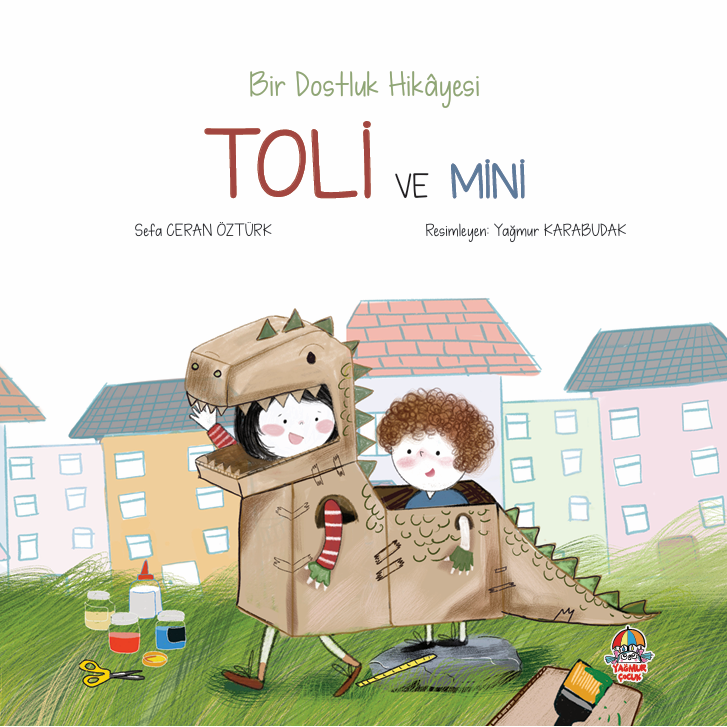 BİR DOSTLUK HİKAYESİ TOLİ VE MİNİ